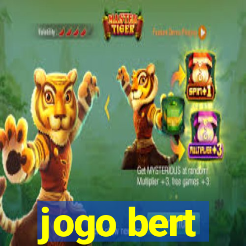 jogo bert